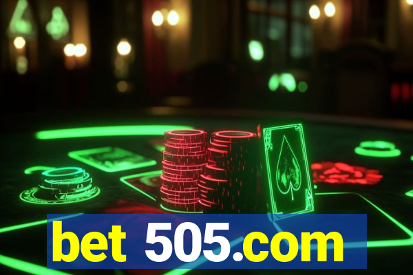 bet 505.com